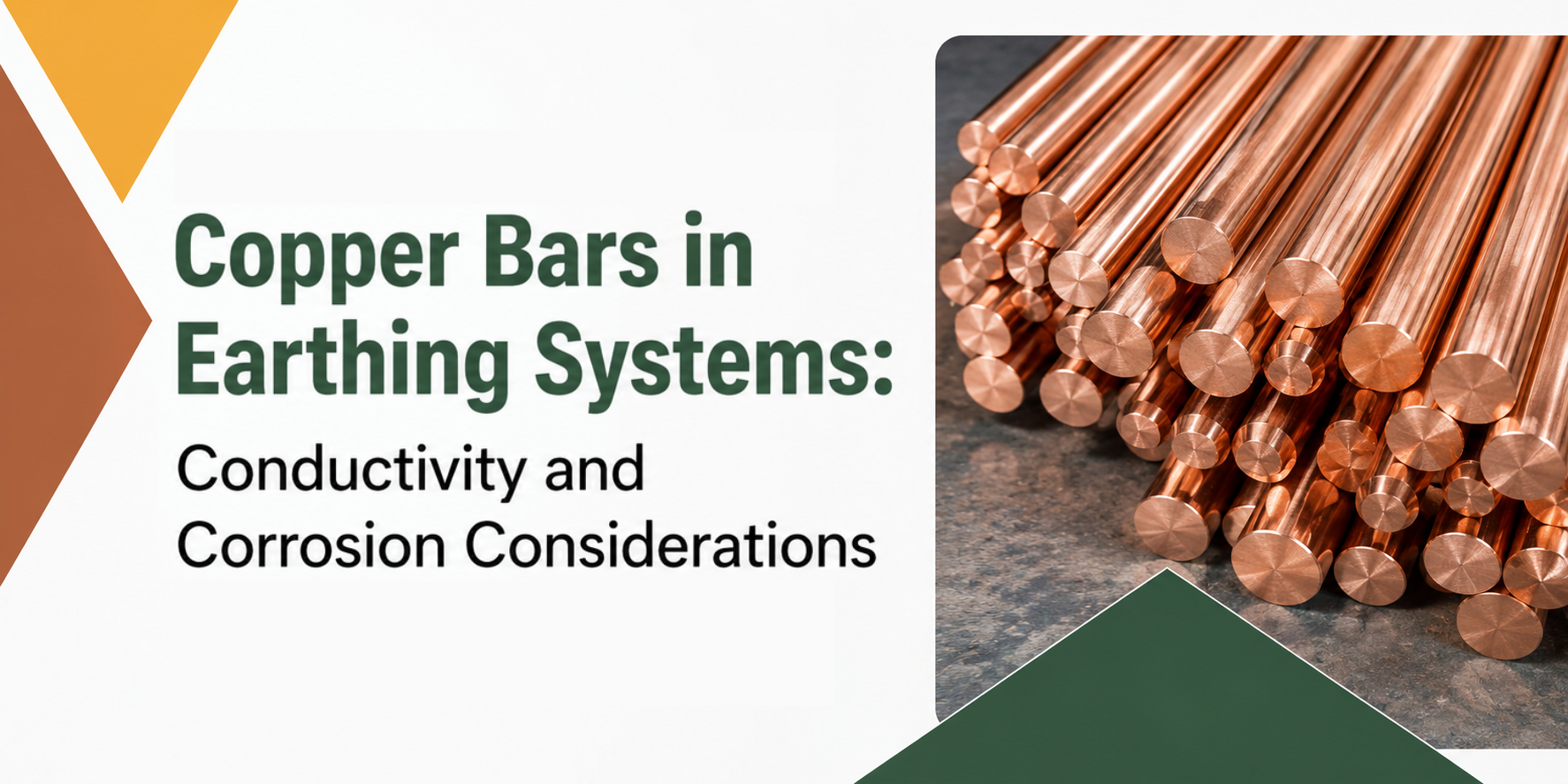 Copper Bars in Earthing Systems: Learn how conductivity, corrosion resistance, and material selection affect grounding system performance and electrical safety.