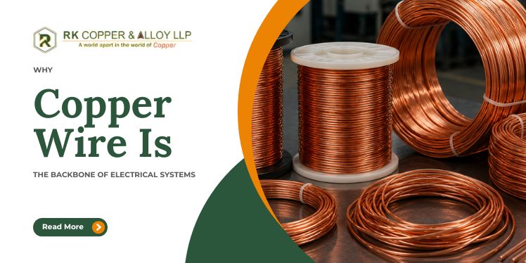 Why Copper Wire Is the Backbone of Electrical Systems